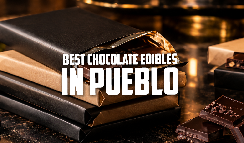 Best Chocolate Edibles in Pueblo